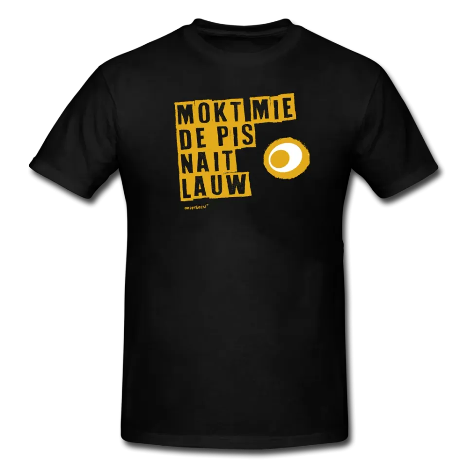 Eierbal Mokt mie de pis nait lauw T-shirt katoen